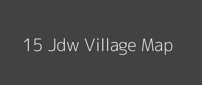 15 Jdw Village MAP Image