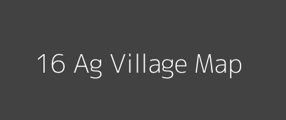 16 Ag Village MAP Image