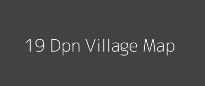 19 Dpn Village MAP Image