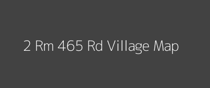 2 Rm 465 Rd Village MAP Image