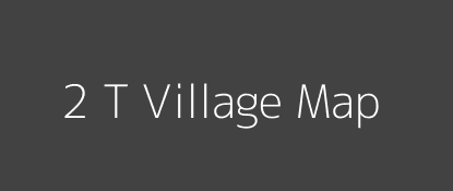 2 T Village MAP Image