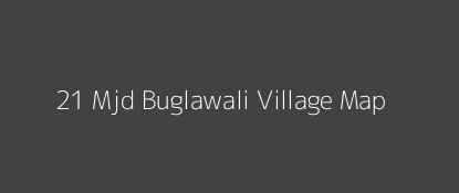 21 Mjd Buglawali Village MAP Image