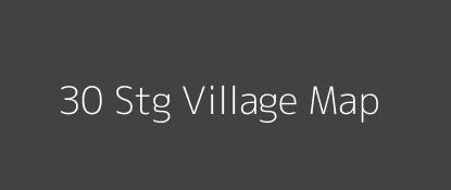30 Stg Village MAP Image