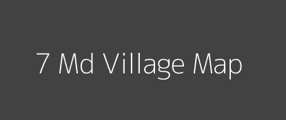 7 Md Village MAP Image