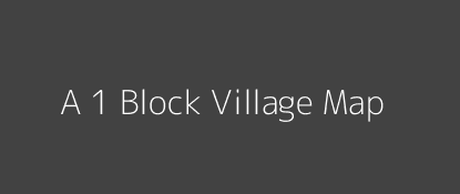 A 1 Block Village MAP Image