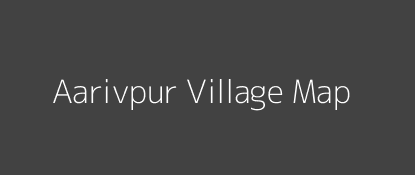 Aarivpur Village MAP Image
