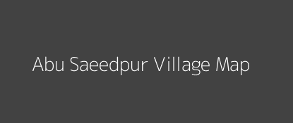 Abu Saeedpur Village MAP Image