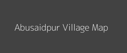 Abusaidpur Village MAP Image