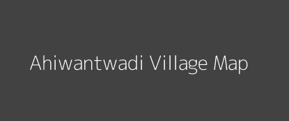 Ahiwantwadi Village MAP Image