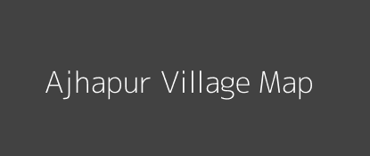 Ajhapur Village MAP Image