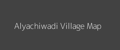 Alyachiwadi Village MAP Image