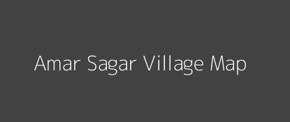 Amar Sagar Village MAP Image