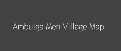 Ambulga Men Village MAP Image