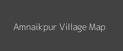 Amnaikpur Village MAP Image