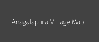 Anagalapura Village MAP Image