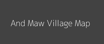 And Maw Village MAP Image