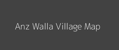 Anz Walla Village MAP Image