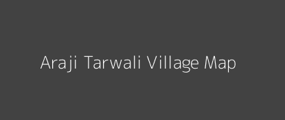Araji Tarwali Village MAP Image