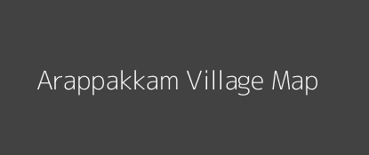 Arappakkam Village MAP Image