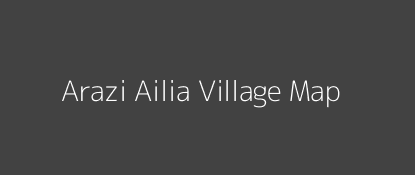 Arazi Ailia Village MAP Image