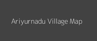 Ariyurnadu Village MAP Image