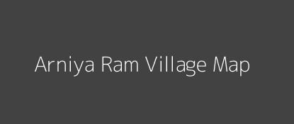 Arniya Ram Village MAP Image