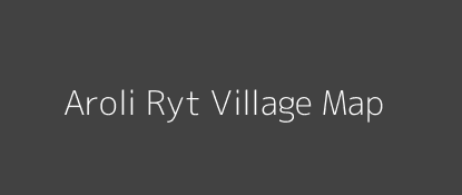 Aroli Ryt Village MAP Image