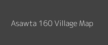 Asawta 160 Village MAP Image