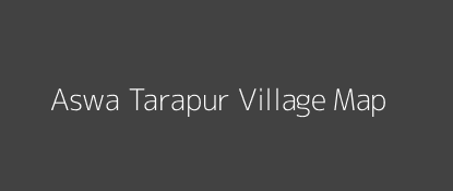 Aswa Tarapur Village MAP Image