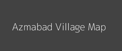 Azmabad Village MAP Image