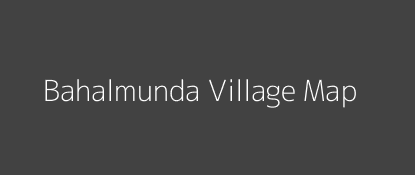 Bahalmunda Village MAP Image