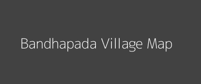 Bandhapada Village MAP Image