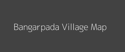 Bangarpada Village MAP Image