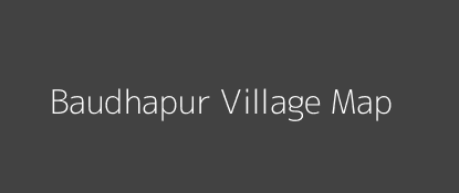 Baudhapur Village MAP Image