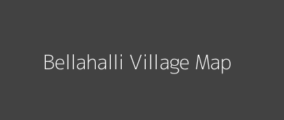Bellahalli Village MAP Image