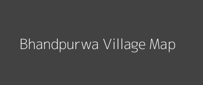 Bhandpurwa Village MAP Image