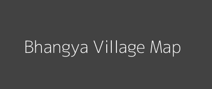 Bhangya Village MAP Image