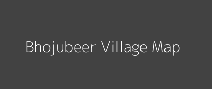 Bhojubeer Village MAP Image