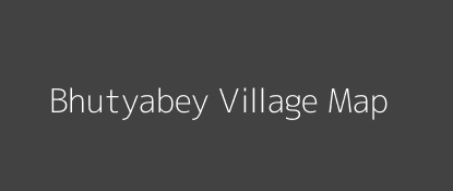 Bhutyabey Village MAP Image