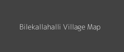 Bilekallahalli Village MAP Image