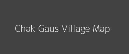 Chak Gaus Village MAP Image