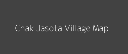 Chak Jasota Village MAP Image