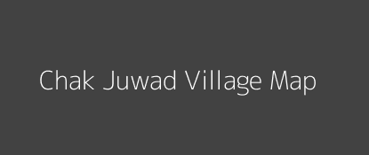 Chak Juwad Village MAP Image