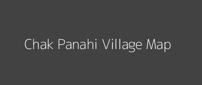 Chak Panahi Village MAP Image