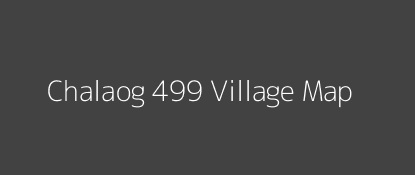 Chalaog 499 Village MAP Image