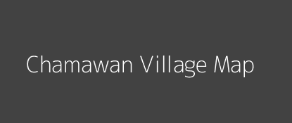 Chamawan Village MAP Image
