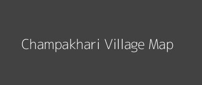 Champakhari Village MAP Image