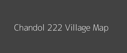 Chandol 222 Village MAP Image