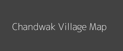 Chandwak Village MAP Image