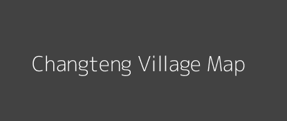 Changteng Village MAP Image